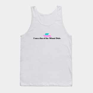 Miami Dale Fan - Black Text Tank Top